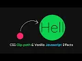 CSS Clip-path Vanilla Javascript Mousemove Effects For Beginners CSS Effects Tutorial