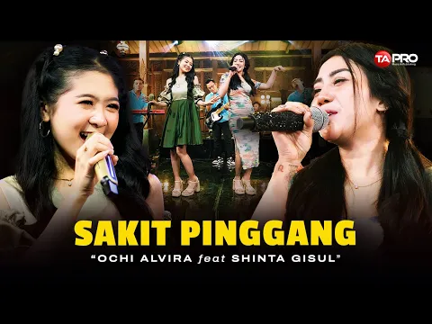 Download MP3 Ochi Alvira ❌ Shinta Gisul - Sakit Pinggang (Official Dangdut Koplo Version)