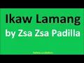 Ikaw Lamang by Zsa Zsa Padilla (Lyrics) - 1986