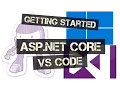 ASP NET Core and VS Code Get Started in 5 Steps