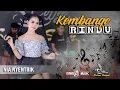 Download Lagu KEMBANGE RINDU | Nia Nyentrik | TERNODA MUSIC