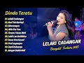 Download Lagu Dinda Teratu - LELAKI CADANGAN - ILUSI TAK BERTEPI - SINARENGAN || DANGDUT TERBARU 2025 Download Lagu Dinda Teratu - LELAKI CADANGAN - ILUSI TAK BERTEPI - SINARENGAN || DANGDUT TERBARU 2025