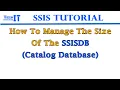 How to Manage the Size of the SSISDB Catalog Database - SSIS Tutorial 2021