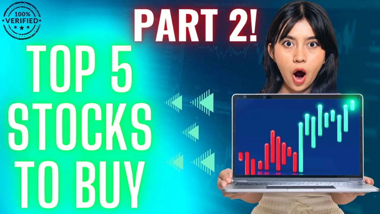 Top 5 Stocks to BUY NOW Part 2 (High Growth Stocks)!
