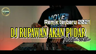 Download DJ RUPAWAN AKAN PUDAR YOLLANDA REMIX FULL BASS TERBARU 2021 MP3