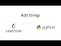 Leetcode - Add Strings Python