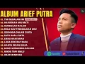 Download Lagu ARIEF PUTRA FULL ALBUM TERBARU 2024 - REMBULAN MALAM TAK SEDALAM INI - TERPOPULER TANPA IKLAN 