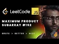 This Trick Solves Maximum Product Subarray in Seconds LeetCode Kadane s Algorithm LIVE
