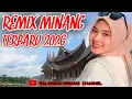 Lagu LAGU DJ REMIX MINANG TERBARU 2026 FULL ALBUM NON STOP - BADENDANG DI RANTAU URANG