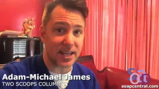 How Adam-Michael James Writes A Two Scoops Column for SoapCentral