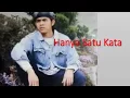 Download Lagu Hari Mukti - Hanya Satu Kata *101% Fans Made*