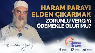 Haram parayı elden çıkarmak zorunlu vergiyi ödemekle olur mu?