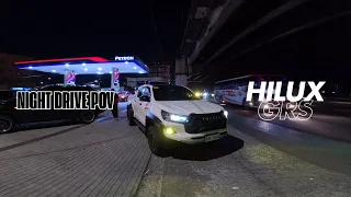driving the toyota hilux grs late at night osme a hwy to cavitex