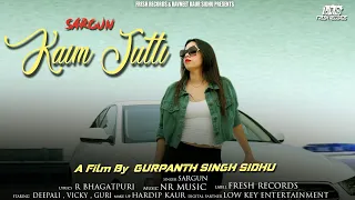 Kaim Jutti Official Video ll Sargun ll R Bhagatpuri ll NR Music ll Deepali ll Fresh Records