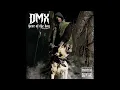 DMX - X Gon Give It To Ya (Dirty)