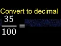 Convert to decimal How To Convert Decimals to Fractions