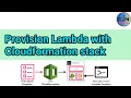 Provision AWS Lambda with cloudformation