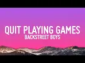 Download Lagu Backstreet Boys - Quit Playing Games (Lyrics) Download Lagu Backstreet Boys - Quit Playing Games (Lyrics)