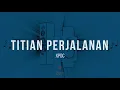 Download Lagu XPDC - Titian Perjalanan | Karaoke