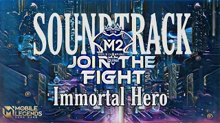 Download Soundtrack M2 Mobile Legends 2021 | Immortal Hero + Lyrics MP3