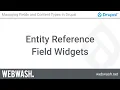Managing Fields and Content Types 2 2 - Entity Reference Field Widgets
