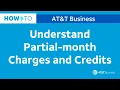 Understand Partial-month Charges and Credits AT T Business Center