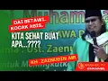 Download Lagu LUCU ABIS CERAMAH GAYA BETAWI KH ZAENUDIN MR