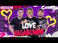 Download Lagu LOVE VAGABUNDO - XOTE DE OURO ( MUSICA VIRAL DO MOMENTO ) MUSICA NOVA 2025