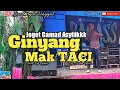 GINYANG MAK TACI ll Joget Gamad Asyikk ll Live Cover Farellino ll Cipt : Nuskan Syarif - Musik Fuji