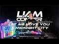 Let Me Love You X Midnight City (Justin Bieber X M83) (Mashup) 4K