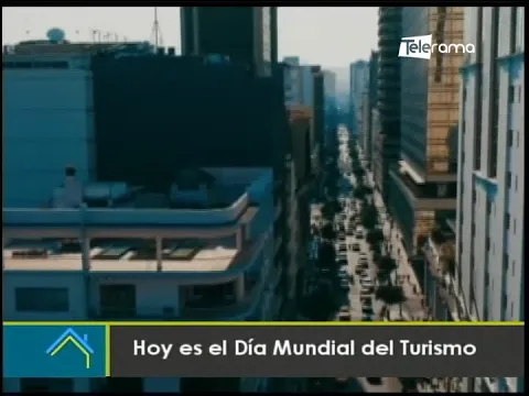 Hoy es el Día Mundial del Turismo