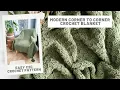 Modern C2C Blanket Crochet pattern - Worsted weight