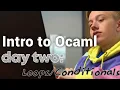 An Introduction to Ocaml Day 2 - Loops Conditionals