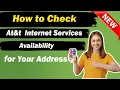 How to Check AT T Fiber Availability for Your Address 2025