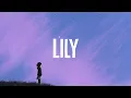 Download Lagu Alan Walker, K-391 \u0026 Emelie Hollow - Lily (Lyrics)
