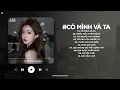 Lagu Có Mình Và Ta Lofi - Một Sương Hai Nắng Dãi Dầu Cùng Nhau TikTok - Nhạc Chill TikTok Triệu View 2025