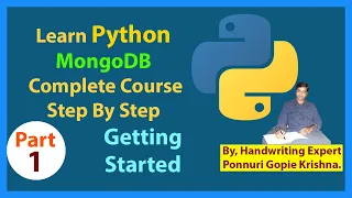 Learn Python MongoDB Complete Course Step By Step Getting Started Ponnuri Gopie Krishna Part-1