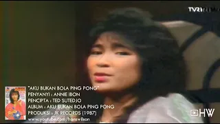 Download Annie Ibon - Aku Bukan Bola Ping Pong (1987) MP3