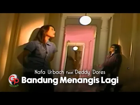 Download MP3 NAFA URBACH feat. DEDDY DORES - BANDUNG MENANGIS LAGI (Official Music Video)