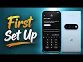 Google Pixel 11 First Set Up Full Guide