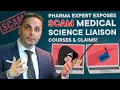 Pharma Expert Exposes Scam Medical Science Liaison Courses Claims