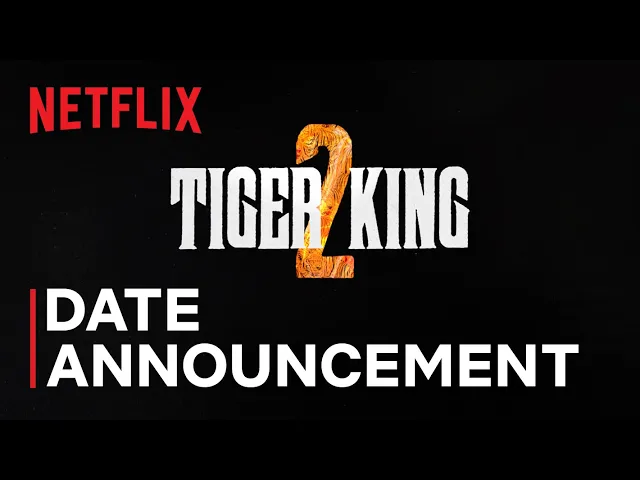 Tiger King 2 Official Date Announcement