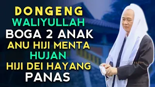 Download DONGENG WALI BOGA 2 ANAK KEUR USAHA | ABUYA UCI MP3