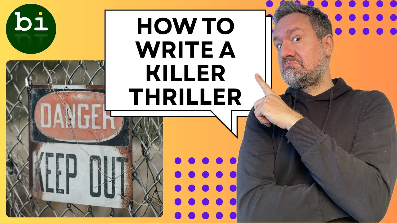 Thriller Writing Breakdown: Plot Twists, Pacing, and Suspense | How to Write a Thriller Novel