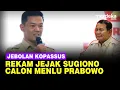 Lagu Profil Sugiono Anak Ideologis Prabowo Jebolan Kopassus, Calon Menteri Luar Negeri