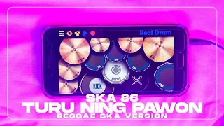 Download SKA 86 - TURU NING PAWON (REGGAE SKA VERSION) - REAL DRUM MP3