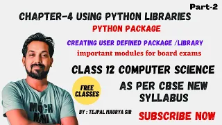 Chapter 4 Using Python Libraries Part 2 Creating Package Class XII CS As Per CBSE Syllabus