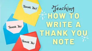 Classroom Lesson How to write a Thank you note