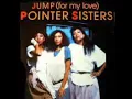 POINTER SISTERS - Jump (For My Love) (1984)