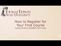 How to Register for your First Course Using Online Student Services